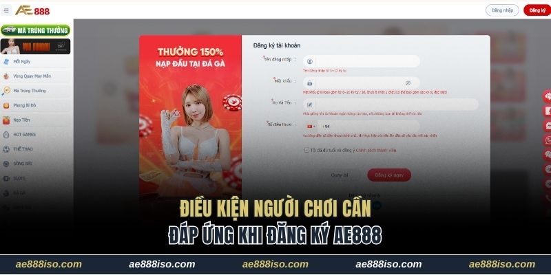 Điều kiện người chơi cần đáp ứng khi đăng ký AE888